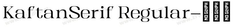 KaftanSerif Regular字体转换